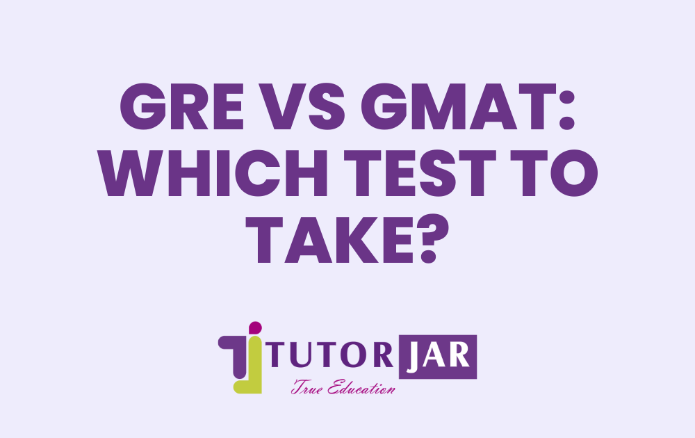 GRE vs GMAT: Which Test to Take?