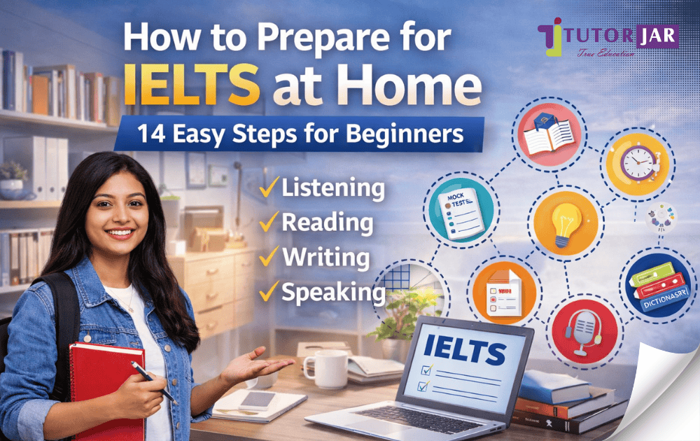 How to Prepare for IELTS at Home: 14 Easy Steps for Beginners